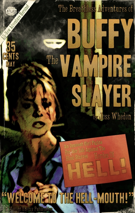 The Slayer Goes Pulp #1: Welcome To The Hellmouth